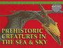 Prehistoric Creatures in the Sea and Sky