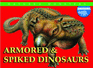 Armored & Spiked Dinosaurs (Nature's Monsters: Dinosaurs)