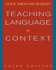 Teaching Language in Context (World Languages)