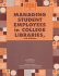 Managing Student Employees in College Libraries (Clip Notes)