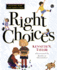 Right Choices