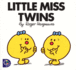 Little Miss Twins (Little Miss Books)