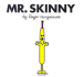 Mr. Skinny (Mr. Men Library)