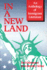 In a New Land: an Anthology of Immigrant Literature, Student Edition