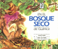 En El Bosque Seco De Guanica (Coleccion San Pedrito) (Spanish Edition)