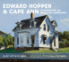 Edward Hopper & Cape Ann Illuminating an American Landscape Format: Hardcover