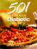 501 Delicious Diabetic Recipes: for You and Your Family