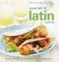 Williams-Sonoma Essentials of Latin Cooking: Recipes & Techniques for Authentic Home-Cooked Meals