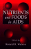 Nutrients and Foods in Aids