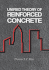 Unified Theory of Reinforced Concrete