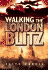 Walking the London Blitz (Battleground Europe)