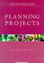 Planning Projects: 20 Steps to Effective Project Planning
