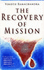 The Recovery of Mission: Beyond the Pluralist Paradigm