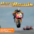 Hard Roads: the Road Racing Season at Full Throttle