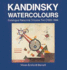 Kandinsky Watercolours. Catalogue Raisonne-Volume Two. 1922-1944 [Catalogue Raisonn, Catalogue Raisonne, Catalog Raisonnee, Complete Works]