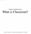 What is Classicism ("What is...? " Series)