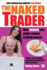 The Naked Trader: How Anyone Can Make Money Trading Shares