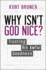 Why Isn't God Nice? : Trusting His Awful Goodness