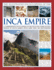 The Illustrated Encyclopedia of the Inca Empire a Comprehensive Encyclopedia of the Incas and Other Ancient Peoples of South America With More Than 1000 Photographs