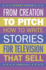 From Creation to Pitch