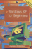 Windows Xp for Beginners (Bp S. )