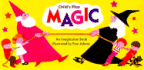 Magic: an Imagination Book (Child's Play)