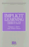 Implicit Learning: Theoretical and Empirical Issues