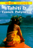 Tahiti & French Polynesia (Lonely Planet Travel Survival Kit)
