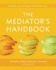 Mediator's Handbook Revised Expanded Fourth Edition