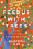 Feed Us with Trees: Nuts and the Future of Food