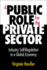 A Public Role for the Private Sector: Industry Self-Regulation in a Global Economy