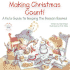 Making Christmas Count!: A Kid's Guide to Keeping the Season Sacred