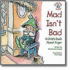 Mad Isn't Bad: a Child's Book About Anger (Kid's Elf-Help)