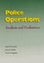 Police Operations: Analysis and Evaluation