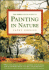 The Sierra Club Guide to Painting in Nature (Sierra Club Books Publication)