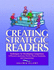 Creating Strategic Readers: Techniques for Developing Competency in Phonemic Awareness Phonics Fluency Vocabulary and Comprehension