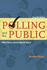 Polling and the Public: What Every Citizen Should Know