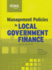 Management Policies in Local Government Finance (Municipal Management Series)