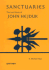 Sanctuaries: The Last Works of John Hejduk