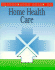 Illustrated Guide to Home Health Care