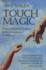 Touch Magic: Fantasy, Faerie, & Folklore in the Literature of Childhood