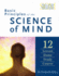 Basic Principles of the Science of Mind Twelve Lesson Home Study Course