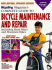 "Bicycling" Magazines Complete Guide to Bicycle Maintenance and Repair