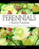 Perennials for Every Purpose: Choose the Plants You Need for Your Conditions, Your Garden, and Your Taste