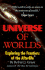 Universe of Worlds: Exploring the Frontiers of the Afterlife