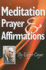 Meditation Prayer & Affirmations (Edgar Cayce Series)