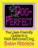 Dog Perfect (Howell Reference Books)