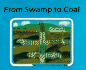 From Swamp to Coal