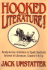 Hooked on Literature! : Ready-to-Use Activities & Materials to Spark Students' Interest in Literature, Grades 9 & Up
