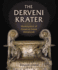 The Derveni Krater: Masterpiece of Classical Greek Metalwork (Ancient Art and Architecture in Context)